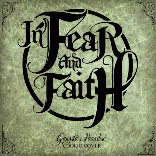 In Fear And Faith : Gangsta's Paradise